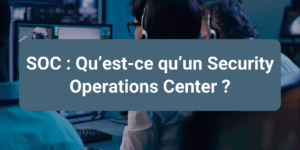 Explication du concept de SOC et de ses missions en cybersécurité, incluant la surveillance, la détection et la réponse aux incidents.